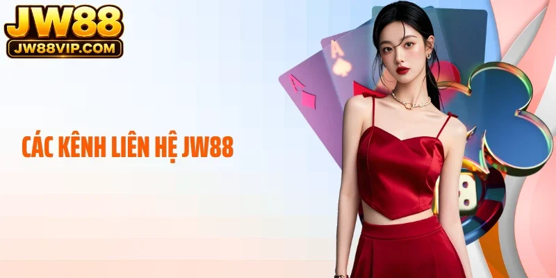 Các kênh liên hệ JW88